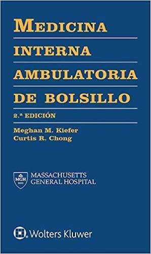 MEDICINA INTERNA AMBULATORIA DE BOLSILLO(2ª EDICIÓN 2018) | 9788417033958 | KIEFER,MEGHAN M./CHONG,CURTIS R. | Llibreria Geli - Llibreria Online de Girona - Comprar llibres en català i castellà