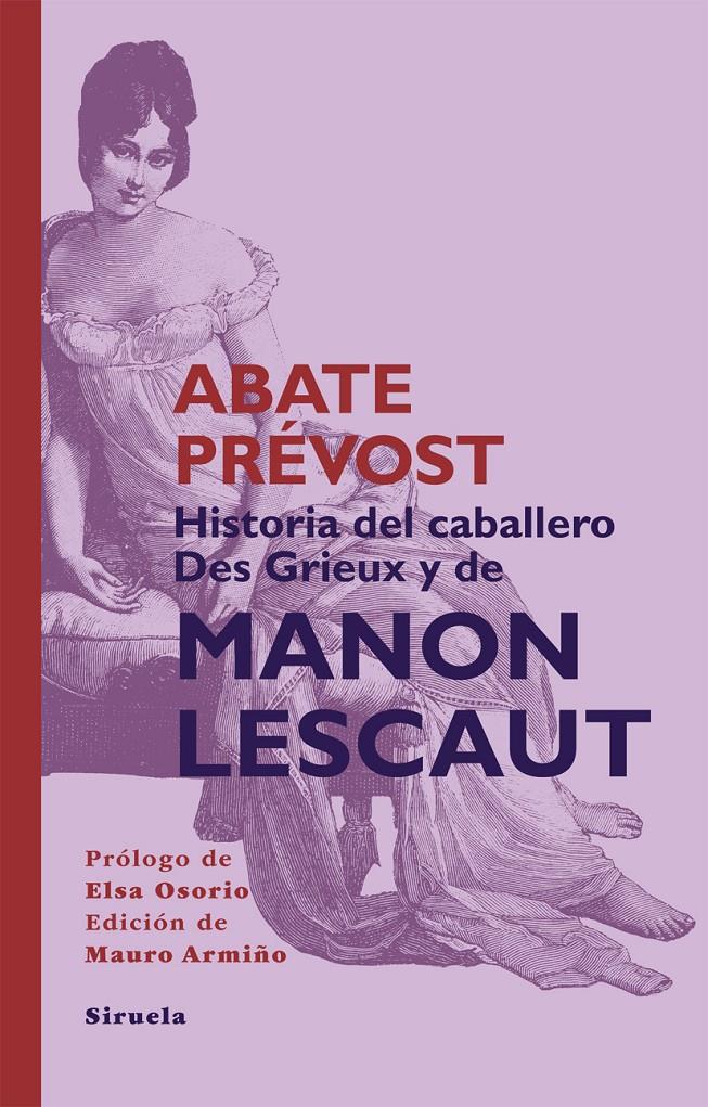 HISTORIA DEL CABALLERO DES GRIEUX Y DE MANON LESCAUT | 9788498419856 | PREVOST,ABATE | Llibreria Geli - Llibreria Online de Girona - Comprar llibres en català i castellà