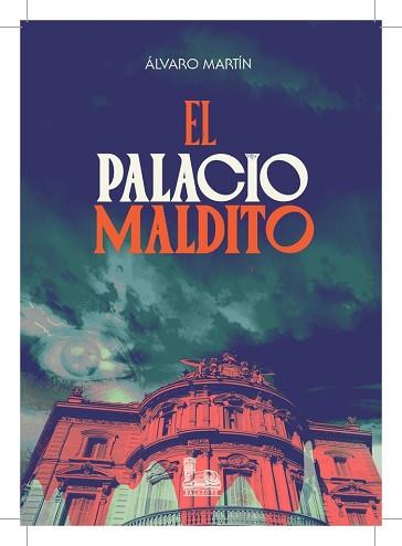 EL PALACIO MALDITO(AUTOPSIA DE LA LEYENDA DE LOS MARQUESES DE LINARES) | 9788409449118 | MARTÍN PÉREZ,ALVARO | Llibreria Geli - Llibreria Online de Girona - Comprar llibres en català i castellà