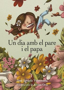 UN DIA AMB EL PARE I EL PAPA | 9788412750225 | VALENZUELA,JOSÉ IGNACIO | Libreria Geli - Librería Online de Girona - Comprar libros en catalán y castellano