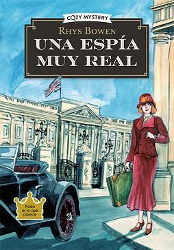 UNA ESPÍA MUY REAL (COZY MYSTERY) | 9788419599483 | BOWEN, RHYS | Libreria Geli - Librería Online de Girona - Comprar libros en catalán y castellano
