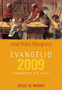 EVANGELIO 2009.COMENTADO DIA A DIA | 9788433022301 | MANGLANO,JOSE PEDRO | Llibreria Geli - Llibreria Online de Girona - Comprar llibres en català i castellà