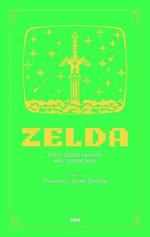 ZELDA.TODOS LOS JUEGOS TIENEN UNA HISTORIA, PERO SOLO UNO ES LEYENDA | 9788411328333 | J. BRENLLA, FRANCISCO | Llibreria Geli - Llibreria Online de Girona - Comprar llibres en català i castellà