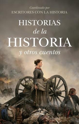 HISTORIAS DE LA HISTORIA Y OTROS CUENTOS | 9788410523333 | Llibreria Geli - Llibreria Online de Girona - Comprar llibres en català i castellà