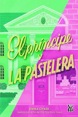 EL PRÍNCIPE Y LA PASTELERA | 9788412676563 | CHASE,EMMA | Llibreria Geli - Llibreria Online de Girona - Comprar llibres en català i castellà