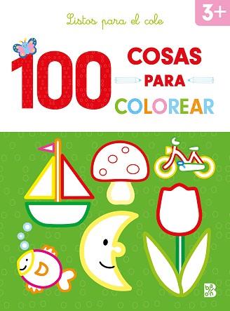 100 COSAS PARA COLOREAR - LISTOS PARA EL COLE | 9789403227818 | BALLON | Llibreria Geli - Llibreria Online de Girona - Comprar llibres en català i castellà