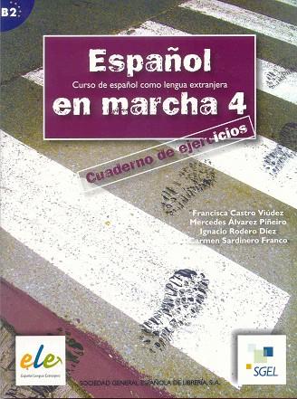 ESPAÑOL EN MARCHA 4. CUADERNO DE EJERCICIOS | 9788497782975 | CASTRO/ALVAREZ/RODERO/SARDINERO | Llibreria Geli - Llibreria Online de Girona - Comprar llibres en català i castellà