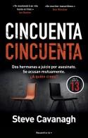 CINCUENTA CINCUENTA (SERIE EDDIE FLYNN 2) | 9788419449375 | CAVANAGH,STEVE | Llibreria Geli - Llibreria Online de Girona - Comprar llibres en català i castellà