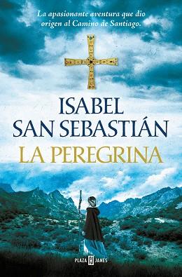 LA PEREGRINA (TRILOGÍA DE ALANA 3) | 9788401035005 | SAN SEBASTIÁN, ISABEL | Llibreria Geli - Llibreria Online de Girona - Comprar llibres en català i castellà