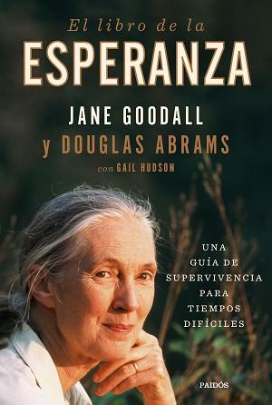 EL LIBRO DE LA ESPERANZA | 9788449338915 | GOODALL,JANE/ABRAMS,DOUGLAS | Llibreria Geli - Llibreria Online de Girona - Comprar llibres en català i castellà