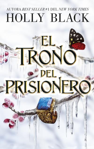 EL TRONO DEL PRISIONERO | 9788419252739 | BLACK, HOLLY | Llibreria Geli - Llibreria Online de Girona - Comprar llibres en català i castellà