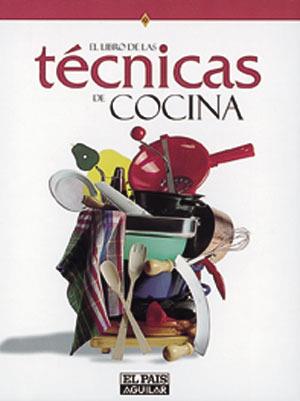 EL LIBRO DE LAS TECNICAS DE COCINA | 9788403507050 | Llibreria Geli - Llibreria Online de Girona - Comprar llibres en català i castellà