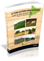 LA FUTURA LLEI D'ESPAIS AGRARIS DE CATALUNYA | 9788496742895 | Llibreria Geli - Llibreria Online de Girona - Comprar llibres en català i castellà