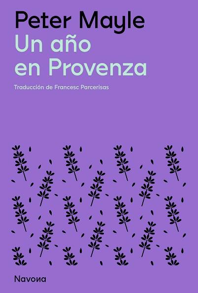 UN AÑO EN PROVENZA | 9788419311528 | MAYLE,PETER | Llibreria Geli - Llibreria Online de Girona - Comprar llibres en català i castellà