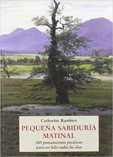 PEQUEÑA SABIDURIA MATINAL | 9788497165778 | RAMBERT,CATHERINE | Llibreria Geli - Llibreria Online de Girona - Comprar llibres en català i castellà