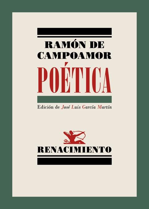 POÉTICA | 9788416981434 | CAMPOAMOR,RAMÓN DE | Llibreria Geli - Llibreria Online de Girona - Comprar llibres en català i castellà