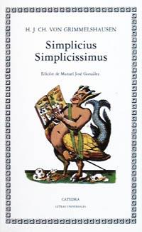 SIMPLICIUS SIMPLICISSIMUS | 9788437605777 | GRIMMELSHAUSEN,H.J.CH. | Libreria Geli - Librería Online de Girona - Comprar libros en catalán y castellano