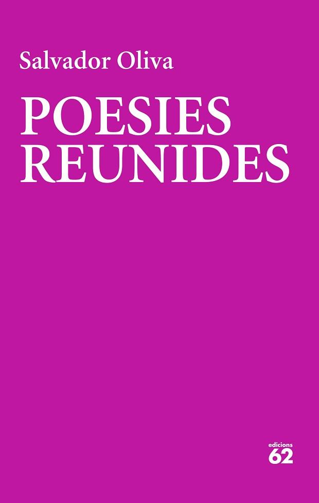 POESIES REUNIDES | 9788429780475 | OLIVA LLINÀS,SALVADOR | Libreria Geli - Librería Online de Girona - Comprar libros en catalán y castellano