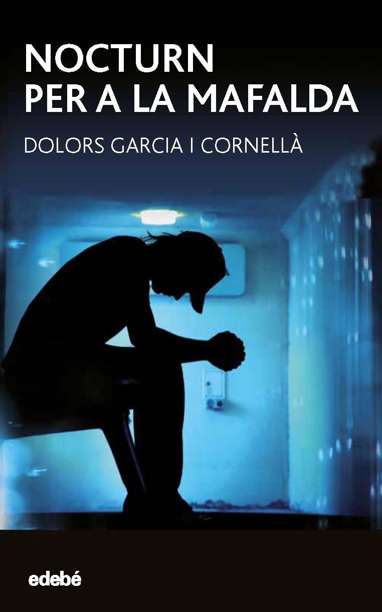 NOCTURN PER A LA MAFALDA | 9788468334660 | GARCÍA I CORNELLÁ,DOLORS | Llibreria Geli - Llibreria Online de Girona - Comprar llibres en català i castellà