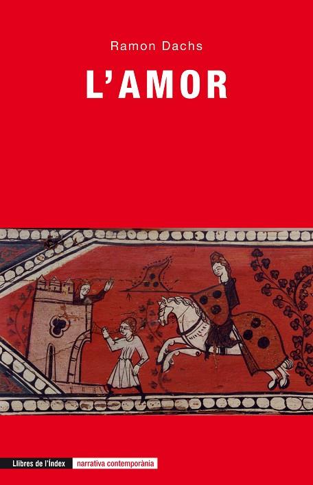 L'AMOR | 9788494288968 | DACHS,RAMON | Llibreria Geli - Llibreria Online de Girona - Comprar llibres en català i castellà