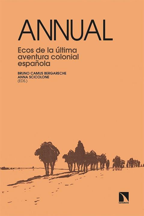 ANNUAL.ECOS DE LA ÚLTIMA AVENTURA COLONIAL ESPAÑOLA | 9788413523286 | CAMUS BERGARECHE,BRUNO/SCICOLONE,ANNA | Llibreria Geli - Llibreria Online de Girona - Comprar llibres en català i castellà