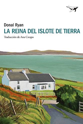 LA REINA DEL ISLOTE DE TIERRA | 9788412872217 | RYAN, DONAL | Llibreria Geli - Llibreria Online de Girona - Comprar llibres en català i castellà