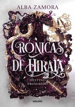 DESTINO PROHIBIDO (CRÓNICAS DE HIRAIA-1) | 9788427238473 | ZAMORA,ALBA | Libreria Geli - Librería Online de Girona - Comprar libros en catalán y castellano