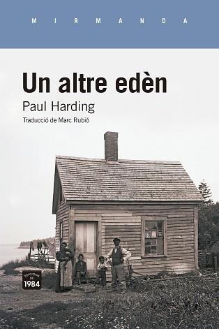 UN ALTRE EDÈN | 9788418858802 | HARDING, PAUL | Llibreria Geli - Llibreria Online de Girona - Comprar llibres en català i castellà