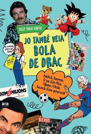 JO TAMBÉ VEIA BOLA DE DRAC | 9788416154609 | BUNYOL,JOSEP MARIA | Llibreria Geli - Llibreria Online de Girona - Comprar llibres en català i castellà