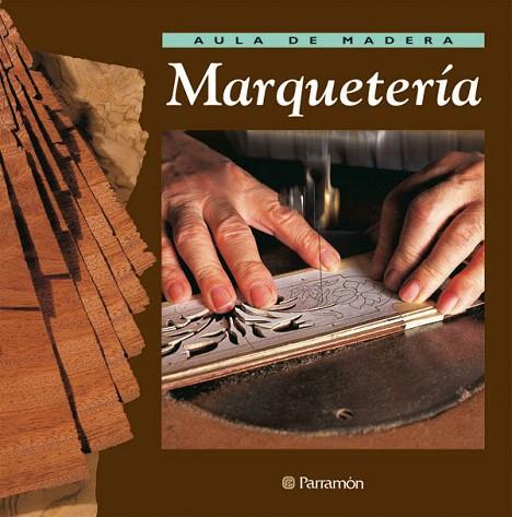 MARQUETERIA | 9788434222229 | Llibreria Geli - Llibreria Online de Girona - Comprar llibres en català i castellà