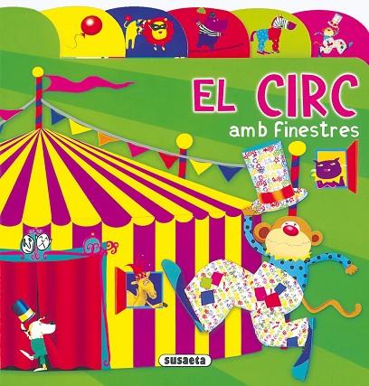 EL CIRC (AMB FINESTRES) | 9788430549276 | CAFFERATA,FLORENCIA | Llibreria Geli - Llibreria Online de Girona - Comprar llibres en català i castellà