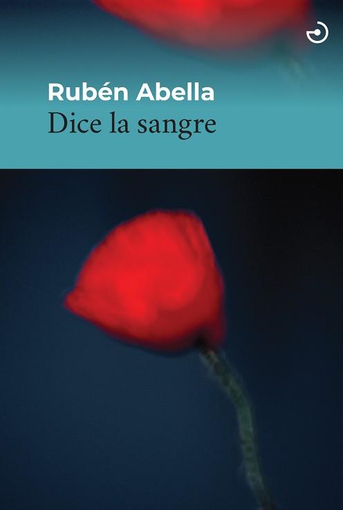 DICE LA SANGRE | 9788419964151 | ABELLA,RUBEN | Llibreria Geli - Llibreria Online de Girona - Comprar llibres en català i castellà