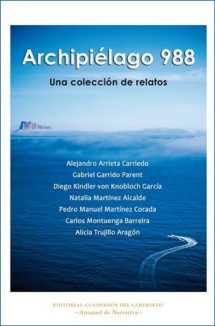 ARCHIPIÉLAGO 988 | 9788418997105 | MARTÍNEZ CORADA,PEDRO MANUEL/MONTUENGA BARREIRA,CARLOS/TRUJILLO ARAGÓN,ALICIA/ARRIETA CARRIEDO,A | Llibreria Geli - Llibreria Online de Girona - Comprar llibres en català i castellà