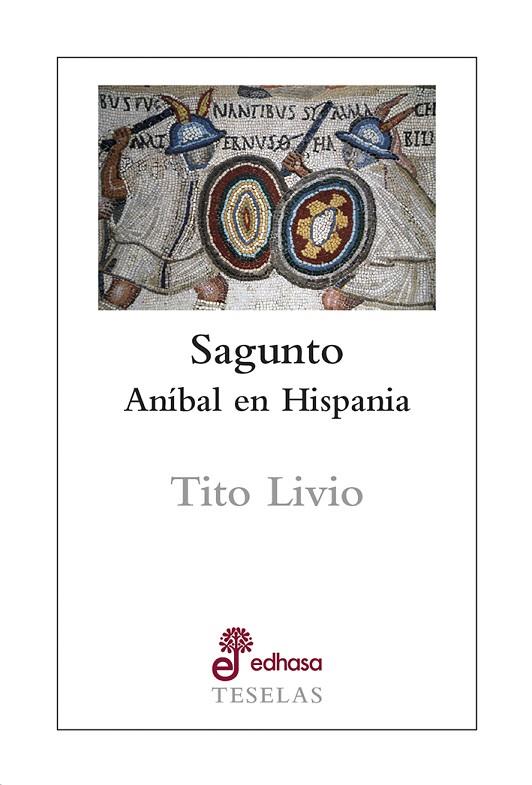 SAGUNTO | 9788435023146 | TITO LIVIO | Llibreria Geli - Llibreria Online de Girona - Comprar llibres en català i castellà