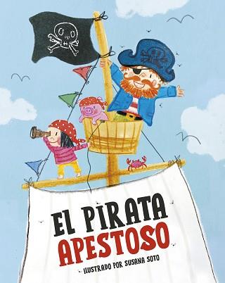 EL PIRATA APESTOSO | 9788448867416 | Llibreria Geli - Llibreria Online de Girona - Comprar llibres en català i castellà