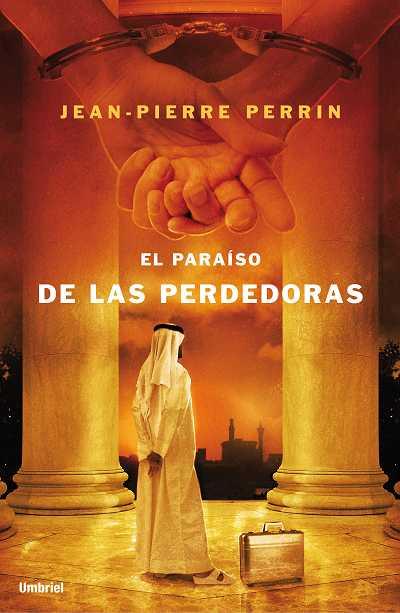 EL PARAISO DE LAS PERDEDORAS | 9788489367586 | PERRIN,JEAN-PIERRE | Llibreria Geli - Llibreria Online de Girona - Comprar llibres en català i castellà