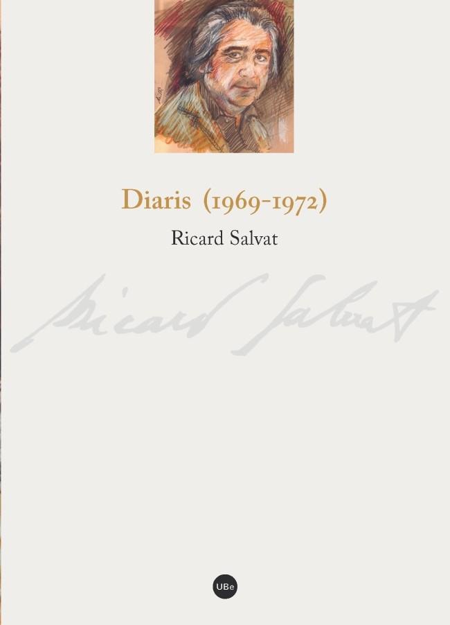 DIARIS (1969-1972) | 9788447540327 | SALVAT,RICARD | Llibreria Geli - Llibreria Online de Girona - Comprar llibres en català i castellà