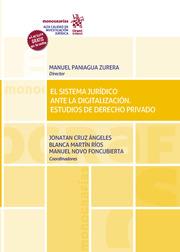 EL SISTEMA JURÍDICO ANTE LA DIGITALIZACIÓN.ESTUDIOS DE DERECHO PRIVADO | 9788413558264 | PANIAGUA ZURERA,MANUEL | Llibreria Geli - Llibreria Online de Girona - Comprar llibres en català i castellà