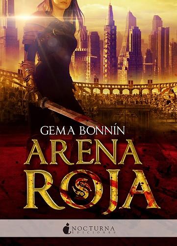 ARENA ROJA | 9788494527708 | BONNÍN,GEMA | Libreria Geli - Librería Online de Girona - Comprar libros en catalán y castellano