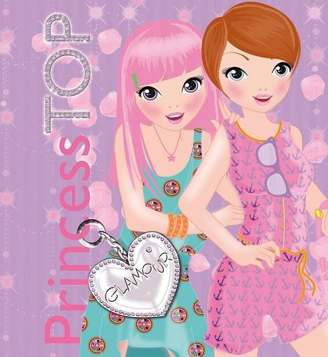 PRINCESS TOP GLAMOUR | 9788490370834 | Libreria Geli - Librería Online de Girona - Comprar libros en catalán y castellano