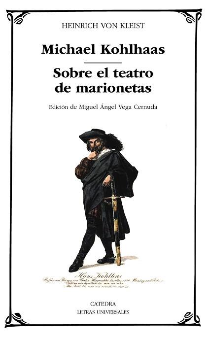 MICHAEL KOHLHAAS/SOBRE EL TEATRO  DE MARIONETAS | 9788437643267 | VON KLEIST,HEINRICH | Libreria Geli - Librería Online de Girona - Comprar libros en catalán y castellano