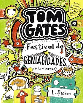 TOM GATES-3.FESTIVAL DE GENIALIDADES | 9788421688144 | PICHON,LIZ | Llibreria Geli - Llibreria Online de Girona - Comprar llibres en català i castellà