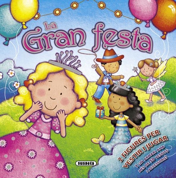 LA GRAN FESTA | 9788467723977 | SUSAETA,EQUIP | Llibreria Geli - Llibreria Online de Girona - Comprar llibres en català i castellà