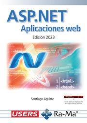 ASP.NET.APLICACIONES WEB (EDICIÓN 2023) | 9788419857668 | AGUIRRE,SANTIAGO | Llibreria Geli - Llibreria Online de Girona - Comprar llibres en català i castellà