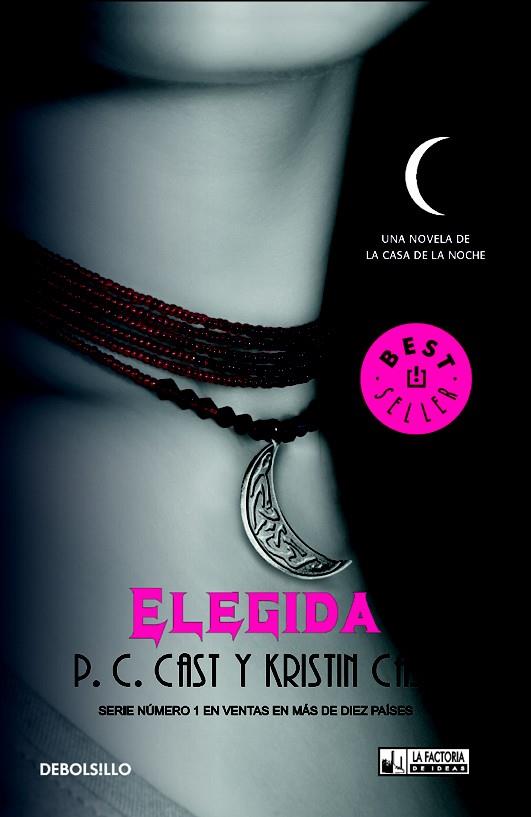 ELEGIDA (LA CASA DE LA NOCHE-3) | 9788490181256 | CAST,P.C./CAST,KRISTIN | Libreria Geli - Librería Online de Girona - Comprar libros en catalán y castellano