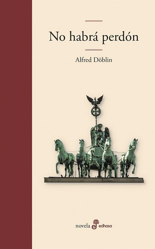 NO HABRÁ PERDÓN | 9788435011686 | ALFRED, DÖBLIN | Llibreria Geli - Llibreria Online de Girona - Comprar llibres en català i castellà