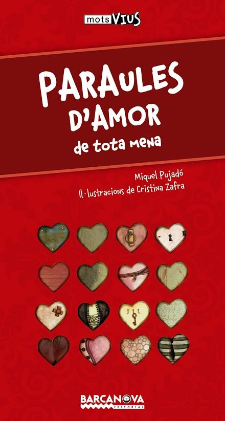 PARAULES D'AMOR DE TOTA MENA | 9788448931414 | PUJADÓ,MIQUEL | Libreria Geli - Librería Online de Girona - Comprar libros en catalán y castellano