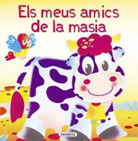 ELS MEUS AMICS DE LA MASIA | 9788430566921 | VV.AA. | Llibreria Geli - Llibreria Online de Girona - Comprar llibres en català i castellà