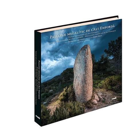 PAISATGE MEGALÍTIC DE L'ALT EMPORDÀ | 9788494603006 | CASAL COLL,JORDI | Llibreria Geli - Llibreria Online de Girona - Comprar llibres en català i castellà