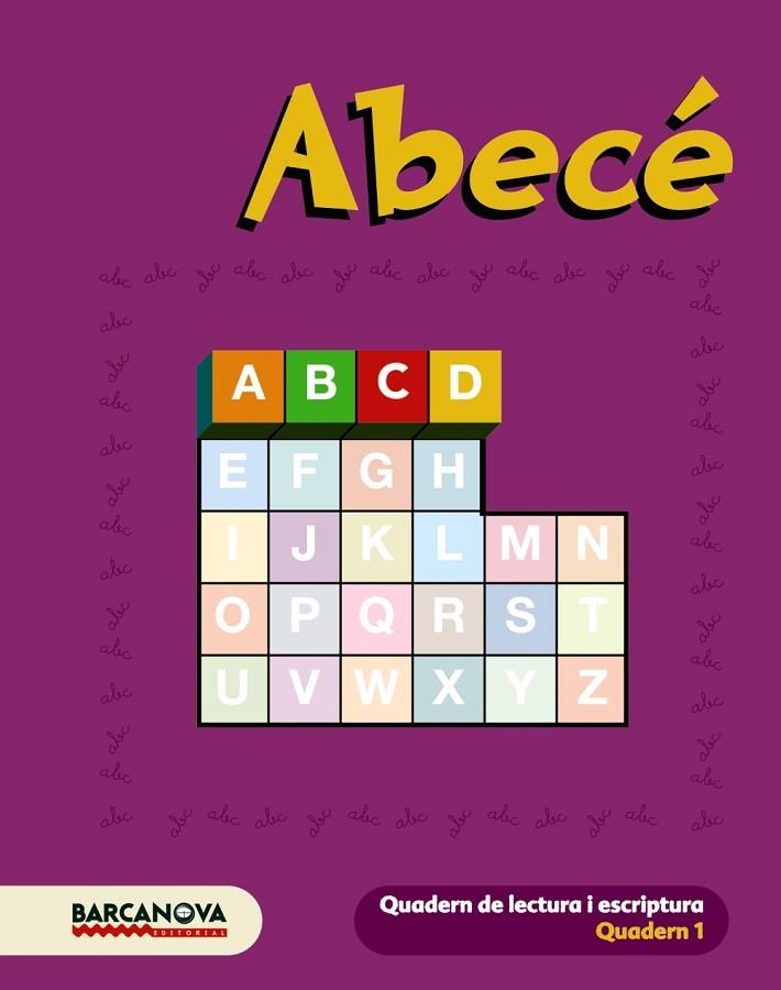 ABECE-1(QUADERN DE LECTURA I ESCRIPTURA) | 9788448922016 | Libreria Geli - Librería Online de Girona - Comprar libros en catalán y castellano